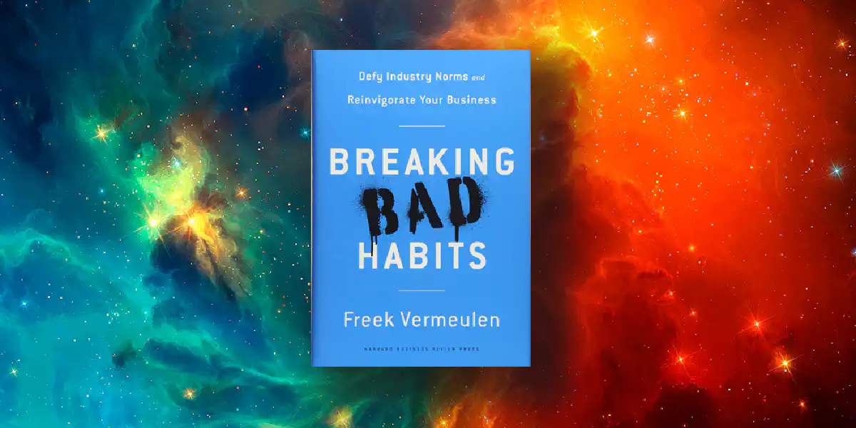 Breaking Bad Habits - Freek Vermeulen